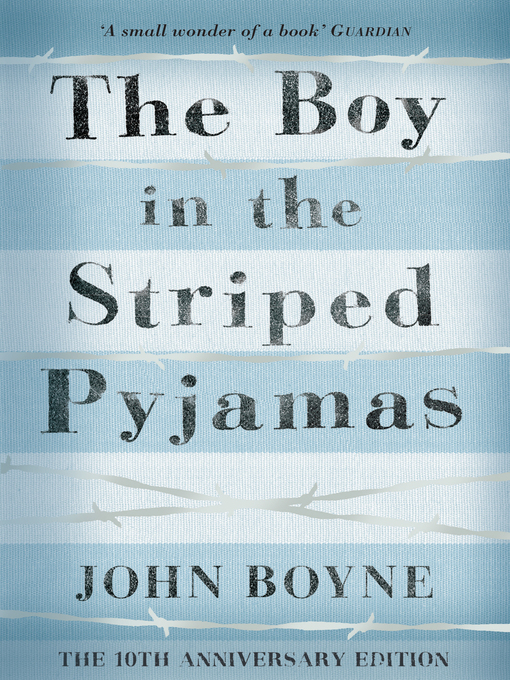 John Boyne创作的The Boy in the Striped Pyjamas作品的详细信息 - 需进入等候名单